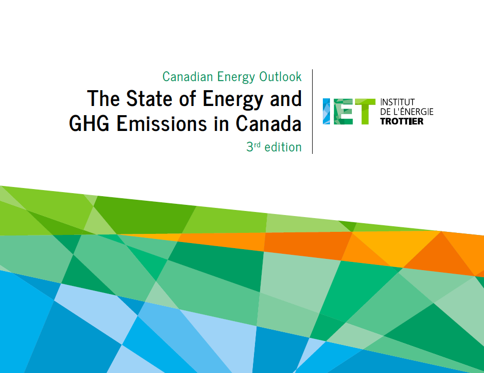 CANADIAN ENERGY OUTLOOK 3rd EDITION – FIRST REPORT: STATE OF THE ENERGY AND GHG EMISSIONS