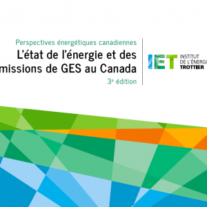 CANADIAN ENERGY OUTLOOK 3rd EDITION -- FIRST REPORT: STATE OF THE ENERGY AND GHG EMISSIONS